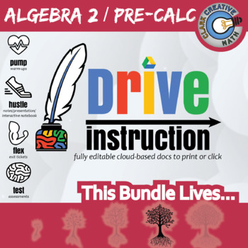 Preview of Complete Algebra 2 / Pre-Calc - EDITABLE Slides / INB/ Warm-Ups / Notes / Test+