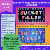 Complete Bucket Filling Kindness Bulletin Board Set & More
