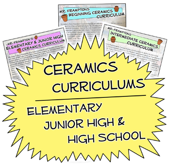 Preview of Complete Ceramics Curriculum ELEMENTARY - JUNIOR HIGH - HIGH SCHOOL