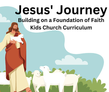 Preview of Jesus' Journey: Building on a Foundation of Faith - Kids Church Curriculum