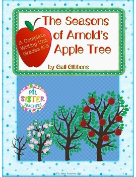Preview of Complete Differentiated Writing Unit for The Seasons of Arnold's Apple Tree