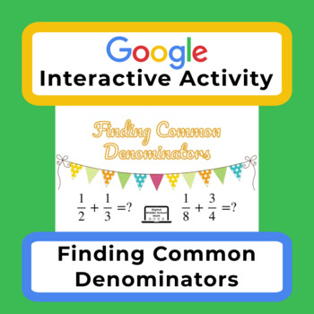 Preview of Complete Digital Lesson for E Learning - Finding Common Denominators