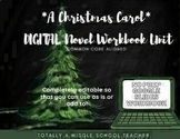 Complete Digital Novel Unit- "A Christmas Carol" by Charle