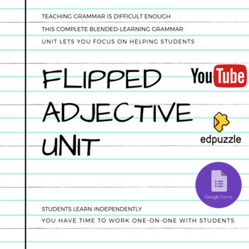 Preview of Complete Distance Learning Adjective Lesson and Practice, Edpuzzle, Google Apps