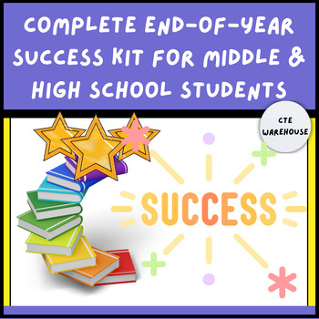 Preview of Complete End-of-Year Success Kit for Middle & High School Students