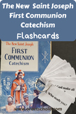 Complete Flashcard Set for The New Saint Joseph First Comm