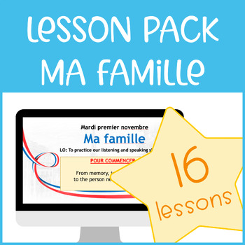 Preview of Complete French Unit on 'Ma famille' - Full Teaching Kit with EPI Method