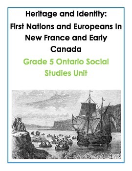 Preview of Complete Grade 5 Ontario Social Studies Inquiry-Based Unit (Heritage)