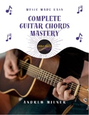 Music Made Easy - Complete Guitar Chords Mastery