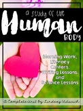 Complete Human Body Unit - Science Lessons, Literacy Cente