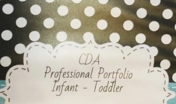 Preview of Complete Infant-Toddler CDA Professional Portfolio