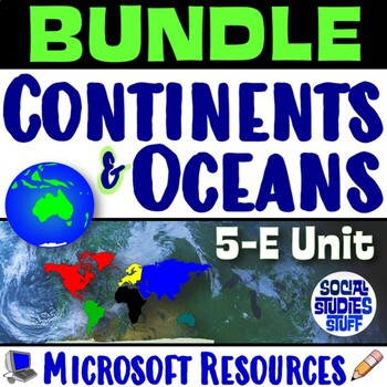 Preview of Continents, Oceans and the World Map 5-E Resource BUNDLE | FUN Microsoft Unit