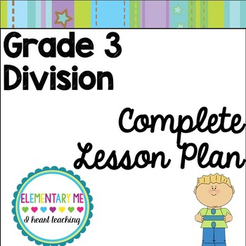Preview of Complete Lesson Plan Division Grade 3- Great for Observations