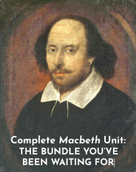 Preview of Complete Macbeth unit--The BUNDLE you've been waiting for!