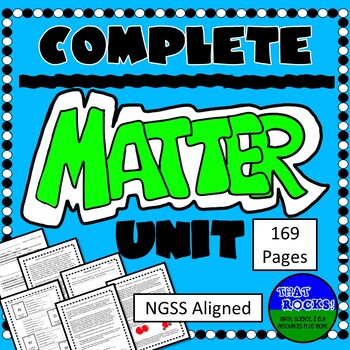 Preview of Complete Matter Unit NGSS MS-PS1-1 to MS-PS1-6