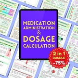 Complete Medication Administration & Dosage Calculation BU
