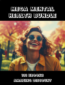 Preview of Complete Mental Health bundle, 131 eBooks