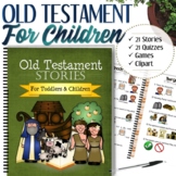 Complete Old Testament Stories (For Toddlers and Children)