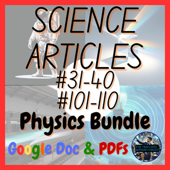 Preview of Complete Physics Science 20 Article Set Physical Science (Google Version)