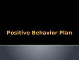Complete Positive Behavior Plan Presentation