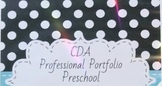 Complete Preschool CDA Professional Portfolio