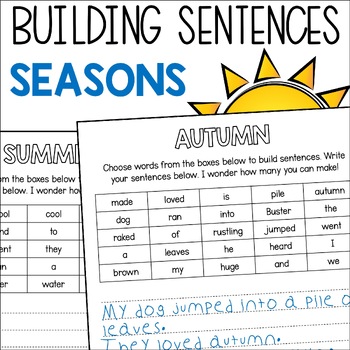 Preview of Sentence Construction about Seasons, Sentence Writing Practice with Word Banks