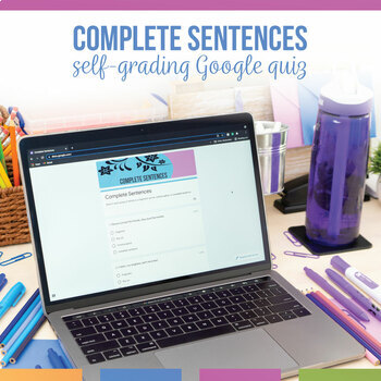 Preview of Complete Sentences Quiz Run On, Fragment, Comma Splice Self-Grading Quiz