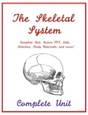 Complete Skeletal System Unit - Middle School Science