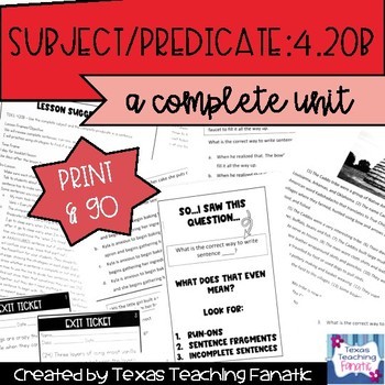 Complete Subject and Predicate (4.20B) Comprehensive Unit | TpT