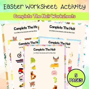 Preview of Complete The Half Easter Worksheet PreK - 2nd Easter Activity Printable