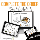 Complete The Order Thanksgiving Dinner Digital Activity