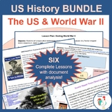 Complete US History Lesson Bundle: 6 lessons about World War II