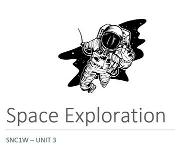 Preview of Complete Unit 3 Weeks - Grade 9 Science SNC1W - Space Exploration - Ontario CAN
