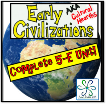 Preview of Intro to Early Civilizations Complete 5-E Unit - Fun Resources
