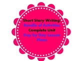 Writing a Short Story - Complete Unit