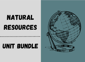 Preview of Complete Unit Natural Resources for Advanced World Geography