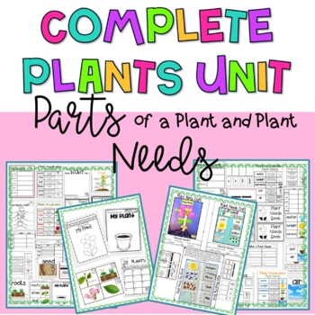 Preview of Plant Parts & Plant Needs First Grade