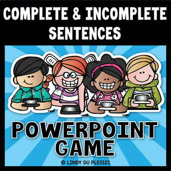 Preview of Complete and Incomplete Sentences PowerPoint Game