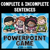 Complete and Incomplete Sentences PowerPoint Game
