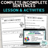 Complete and Incomplete Sentences Lesson and Worksheets
