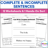 Complete and Incomplete Sentences - Worksheets and Hands-O