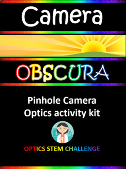 Preview of Pinhole Camera: Light Rays and the Camera Obscura - no fail kit - basic science