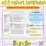 x25 Speech Therapy assessment report templates BUNDLE | CE