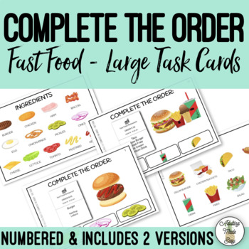 Preview of Complete the Order Fast Food Large Task Cards