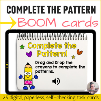 Preview of Complete the Pattern Digital Task Cards with BOOM Cards