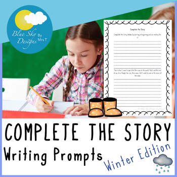 Preview of Complete the Story Writing Prompts - Winter Edition