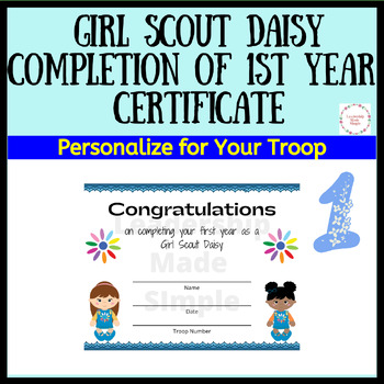Girl Scout Daisy Completion of First Year Certificate by Leadership ...
