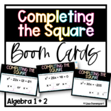 Completing the Square - Algebra 1 and 2 Boom Cards