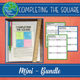 Completing the Square - Guided Notes, Worksheets and Assessments