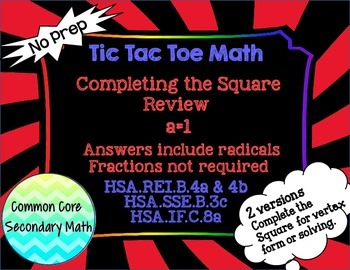Preview of Completing the Square a=1+ Radicals, no fractions: T3 Tic Tac Toe Math